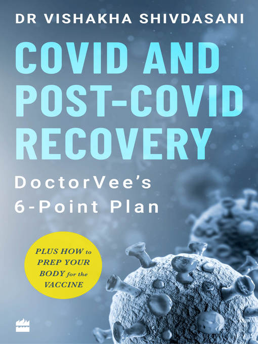 Title details for COVID and Post-COVID Recovery by Dr Vishakha Shivdasani - Available